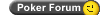 Poker Forum and Message Board